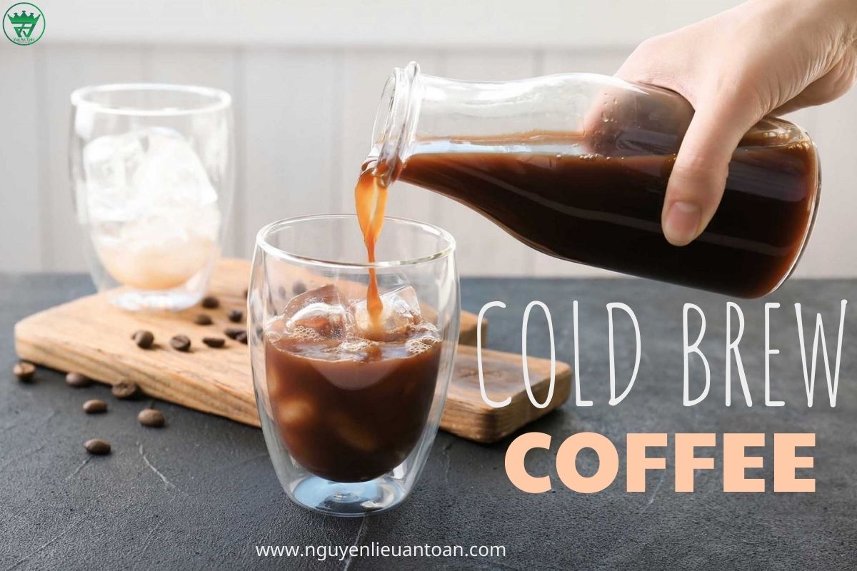 [HOT TREND] CÔNG THỨC VÀ CÁCH PHA COLD BREW COFFE ĐƠN GIẢN