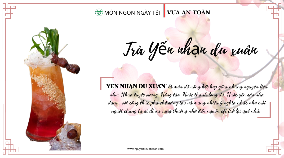 MÓN NGON NGÀY TẾT - TRÀ YẾN NHẠN DU XUÂN