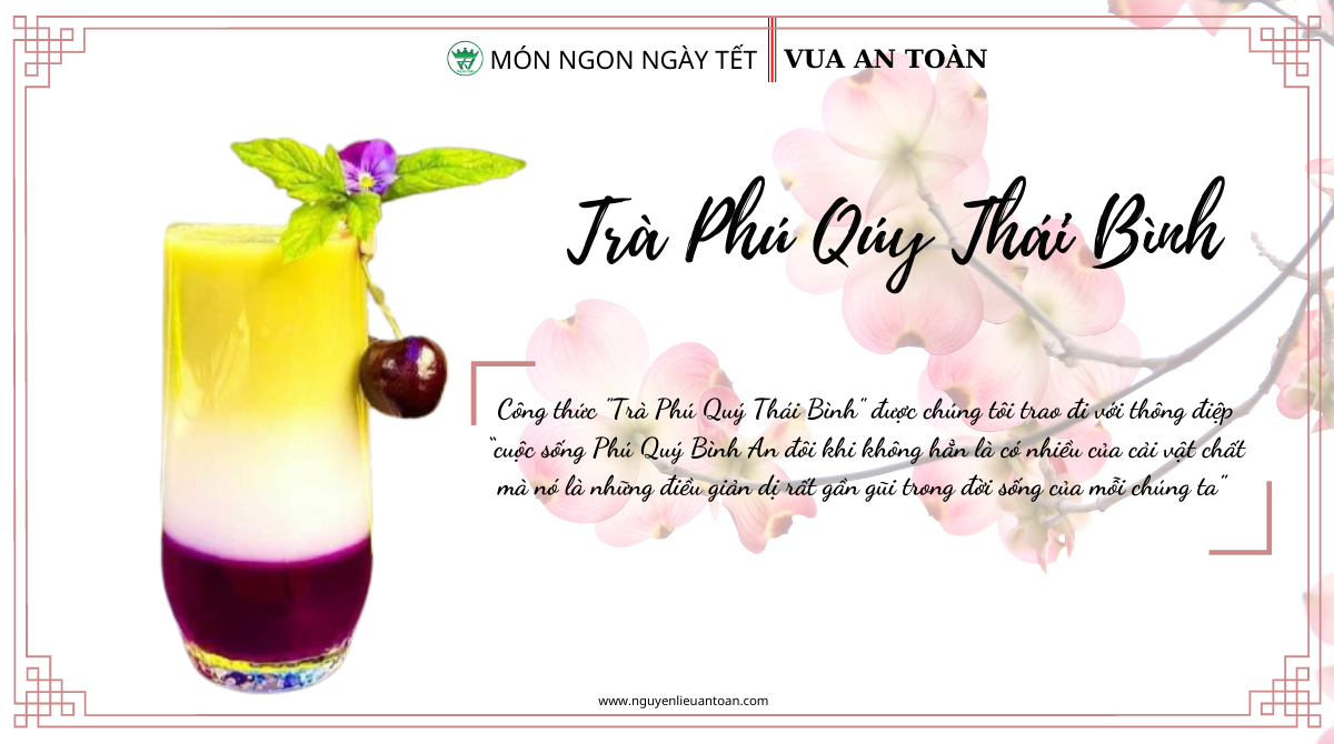 MÓN NGON NGÀY TẾT - TRÀ PHÚ QUÝ THÁI BÌNH