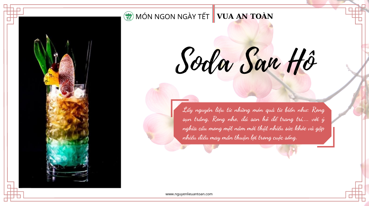 MÓN NGON NGÀY TẾT - SODA SAN HÔ