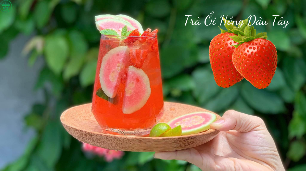 CÁCH LÀM TRÀ DÂU TÂY ỔI HỒNG