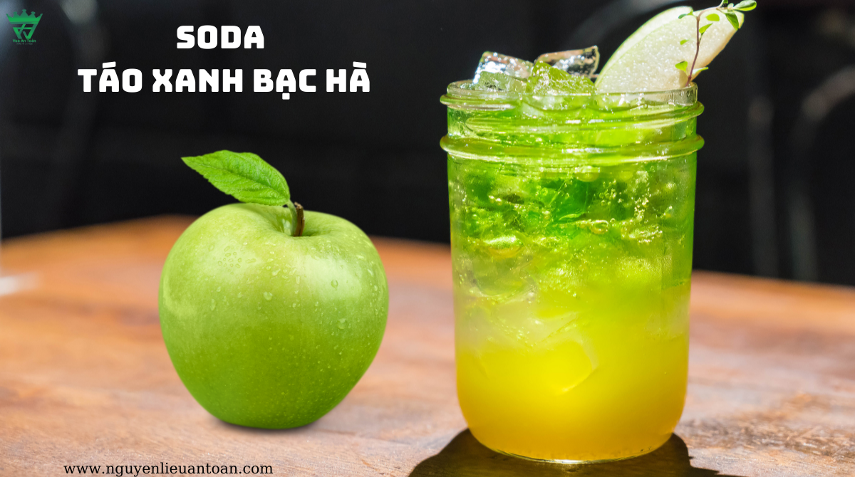 GỢI Ý CÁCH LÀM SODA TÁO XANH BẠC HÀ ĐỘC ĐÁO CHÀO HÈ