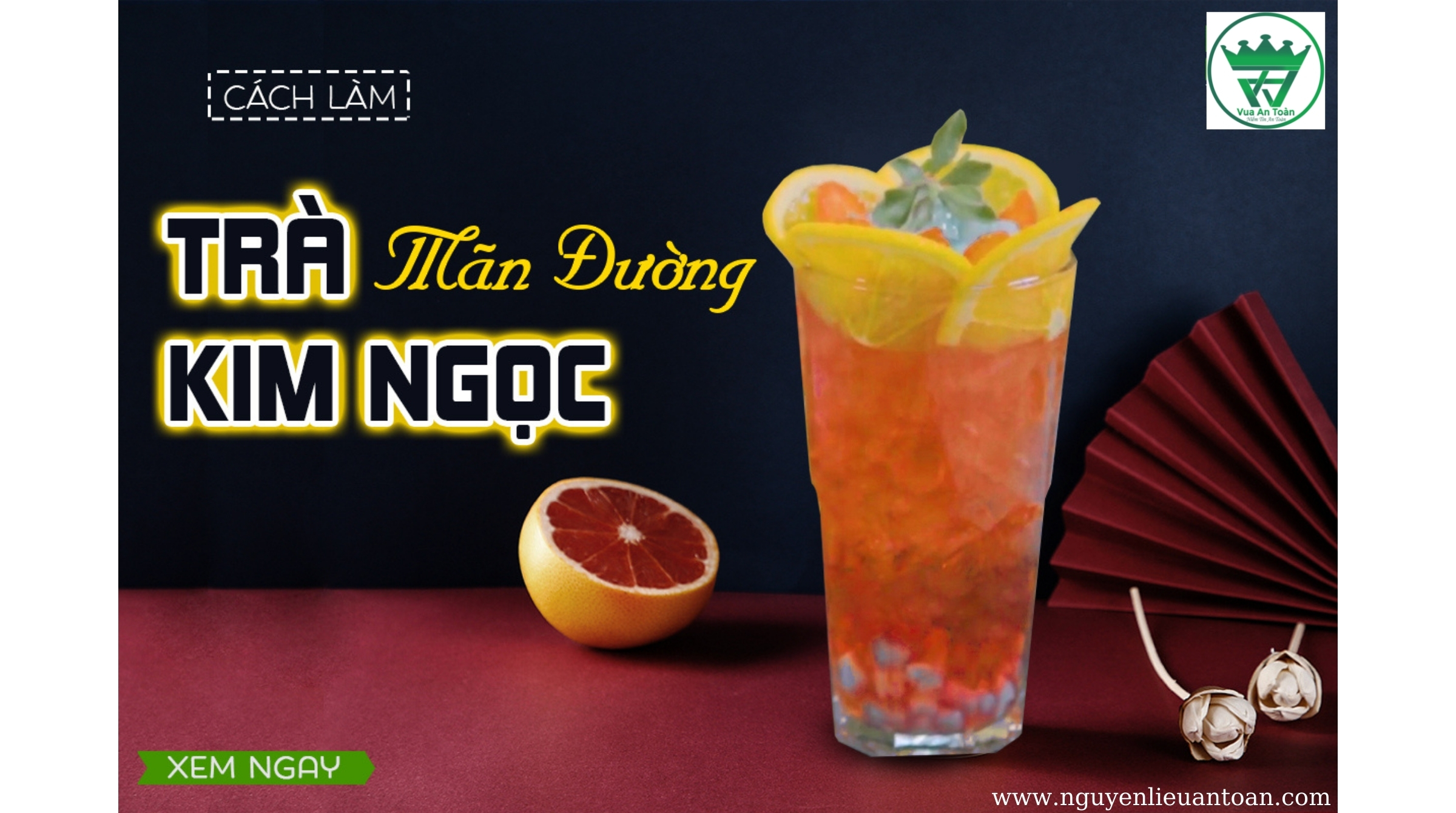 CÔNG THỨC LÀM TRÀ MÃN ĐƯỜNG KIM NGỌC