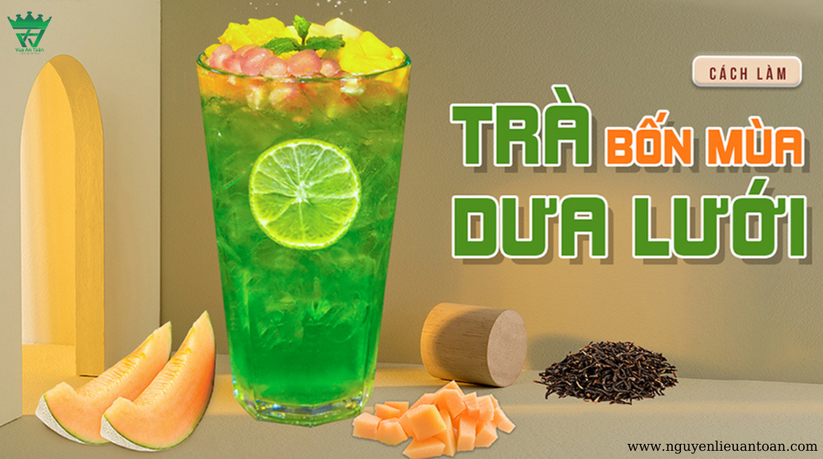 GIẢI NHIỆT MÙA HÈ VỚI LY TRÀ DƯA LƯỚI BỐN MÙA