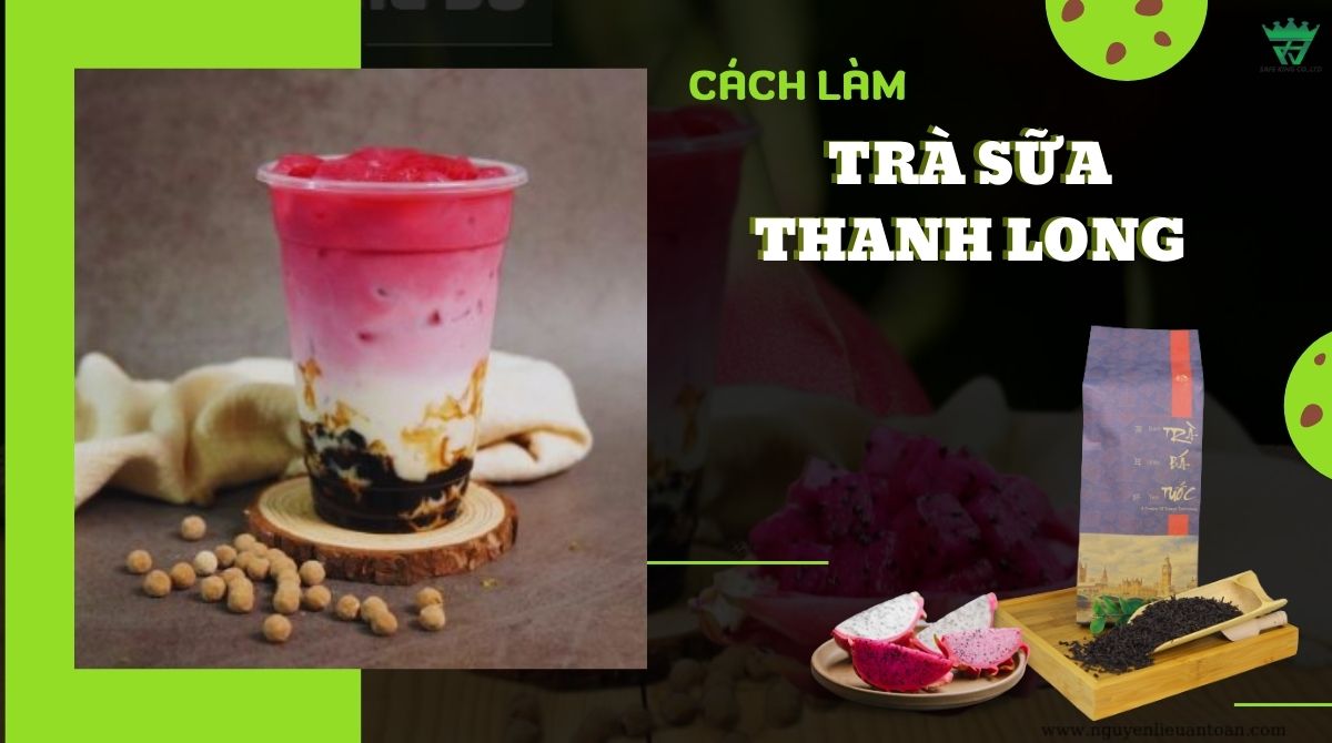HOTTREND TRÀ SỮA THANH LONG CHƯA BAO GIỜ LÀM EM THẤT VỌNG