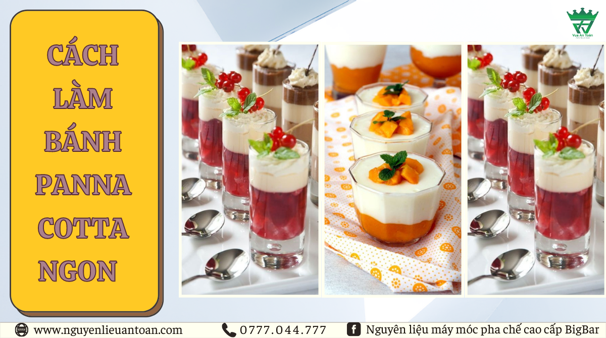 CÔNG THỨC LÀM PANNA COTTA THU HÚT KHÁCH HÀNG