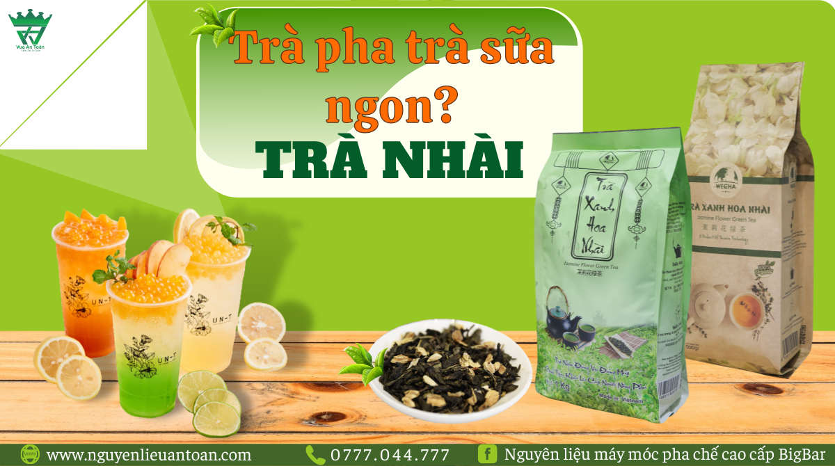 TRÀ PHA TRÀ SỮA_ PHẦN 4_TRÀ XANH HOA NHÀI