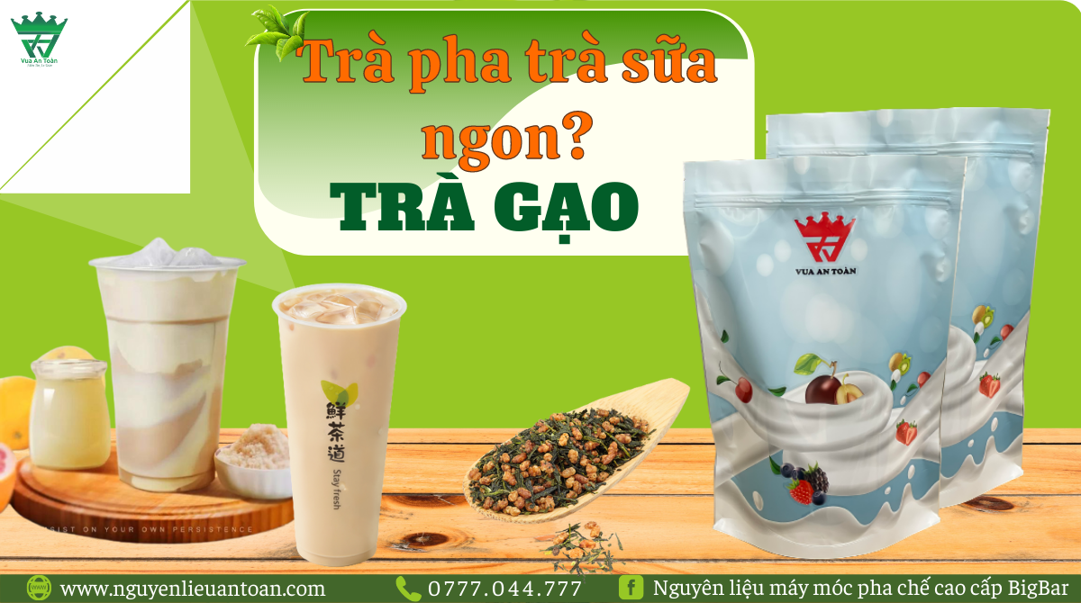 TRÀ PHA TRÀ SỮA_ PHẦN 5_TRÀ GẠO RANG