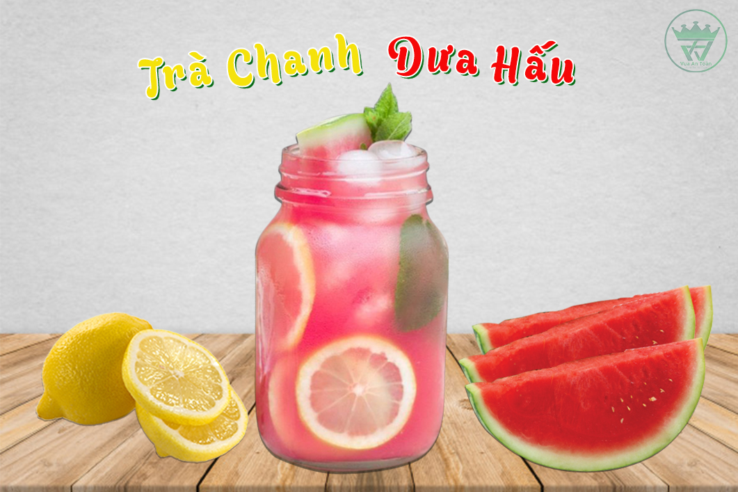 CÔNG THỨC LÀM TRÀ CHANH DƯA HẤU