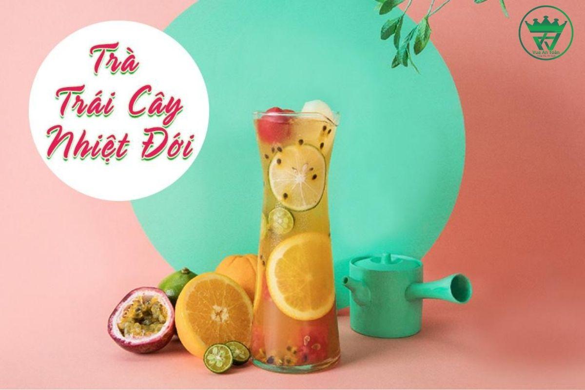 CÁCH LÀM TRÀ TRÁI CÂY NHIỆT ĐỚI SIÊU HOT 2020