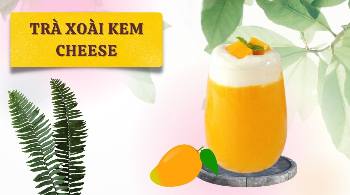 CÔNG THỨC TRÀ XOÀI MACCHIATO