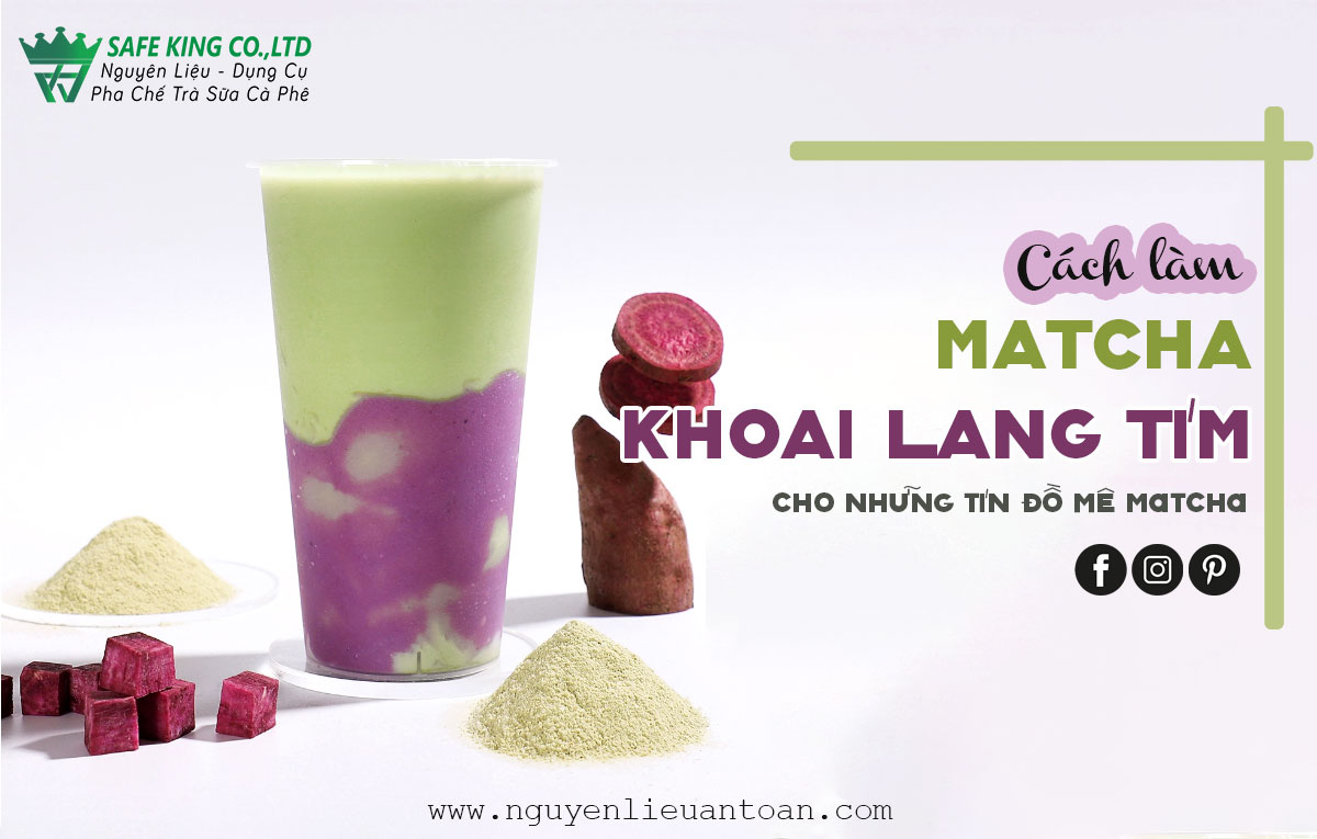 CÁCH LÀM MATCHA KHOAI LANG TÍM CHO NHỮNG TÍN ĐỒ MÊ MATCHA